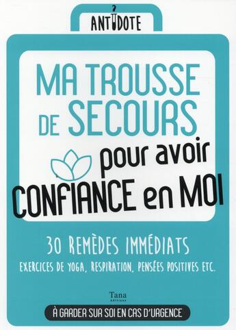 Couverture du livre « Ma trousse de secours pour avoir confiance en moi » de Virginy L. Sam aux éditions Tana