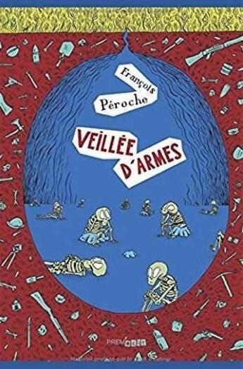 Couverture du livre « Veillee d'armes » de Francois Peroche aux éditions Prem Edit 77