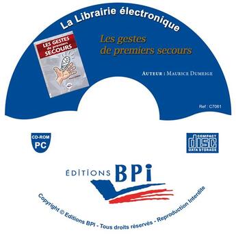 Couverture du livre « Cd les gestes de premiers secours » de M. Dumeige aux éditions Bpi