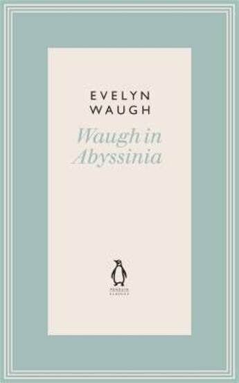 Couverture du livre « Waugh In Abyssinia (10) » de Evelyn Waugh aux éditions Viking Adult