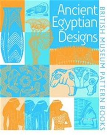 Couverture du livre « Ancient egyptian designs » de Wilson Eva aux éditions British Museum