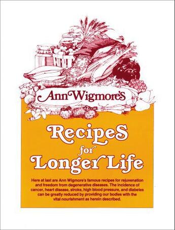 Couverture du livre « Recipes for Longer Life » de Wigmore Ann aux éditions Penguin Group Us