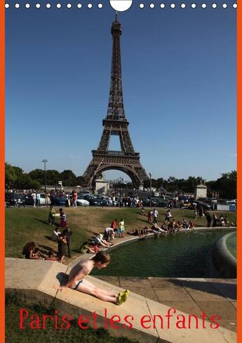 Couverture du livre « Paris et les enfants calendrier mural 2018 din a4 vertical - photos d enfants dans paris ca » de Mp C aux éditions Calvendo