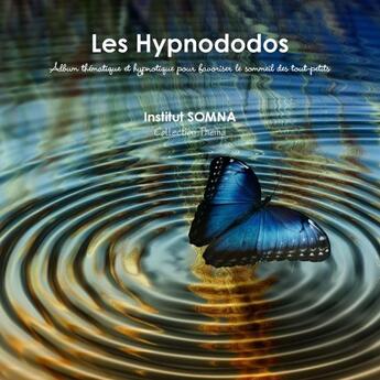 Couverture du livre « Les Hypnododos » de Institut Somna aux éditions Lulu