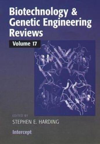Couverture du livre « Biotechnology genetic engineering reviews t.17 » de Harding aux éditions Intercept