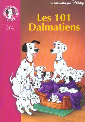 Couverture du livre « Bibliotheque disney - les 101 dalmatiens » de Disney aux éditions Le Livre De Poche Jeunesse