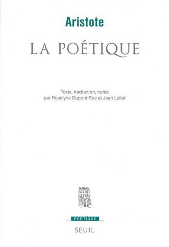 Couverture du livre « Revue poétique ; la poétique » de Aristote aux éditions Seuil