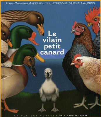 Couverture du livre « Le vilain petit canard » de Andersen/Galeron aux éditions Gallimard-jeunesse