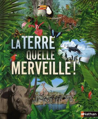 Couverture du livre « La terre quelle merveille ! » de David Burnie aux éditions Nathan