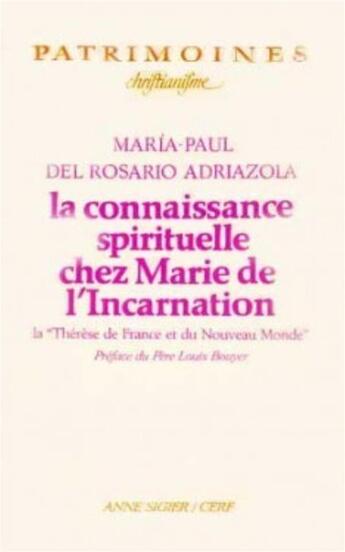 Couverture du livre « La connaissance spirituelle chez marie de l'incarnation » de Adriazola Maria-Paul aux éditions Cerf