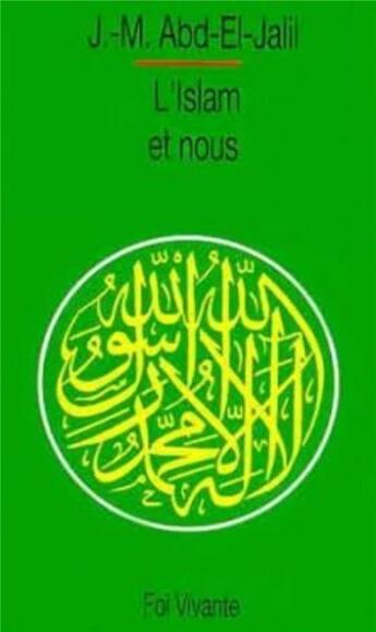 Couverture du livre « L'islam et nous » de Abd-El-Jalil Jean-Mo aux éditions Cerf