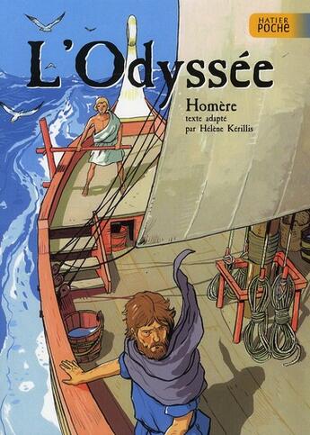 Couverture du livre « L'odyssée ; Homère » de Helene Kerillis aux éditions Hatier