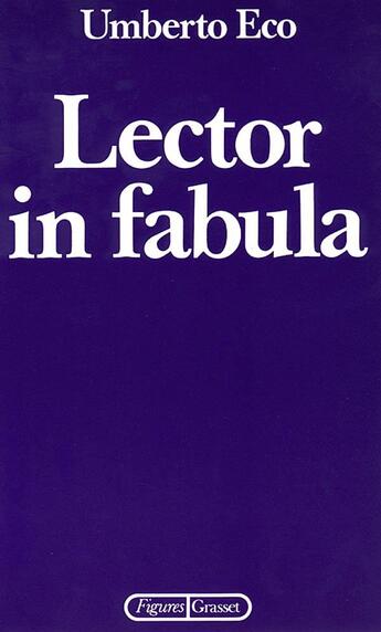 Couverture du livre « Lector in fabula » de Umberto Eco aux éditions Grasset