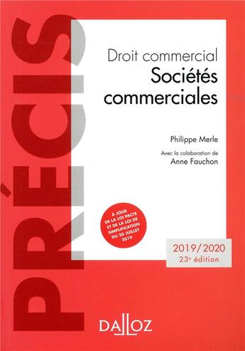 Couverture du livre « Droit commercial ; sociétés commerciales (édition 2019/2020) » de Philippe Merle et Anne Fauchon aux éditions Dalloz