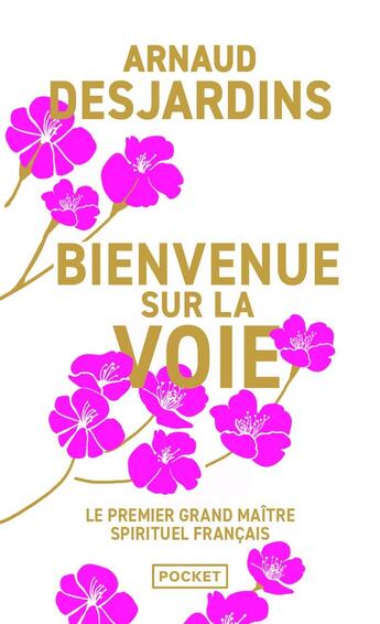 Couverture du livre « Bienvenue sur la voie » de Arnaud Desjardins aux éditions Pocket