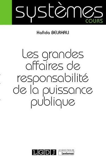 Couverture du livre « Les grandes affaires de responsabilité de la puissance publique » de Hafida Belrhali aux éditions Lgdj