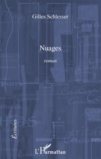 Couverture du livre « Nuages » de Gilles Schlesser aux éditions L'harmattan