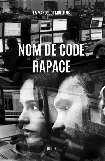 Couverture du livre « Nom de code rapace » de Emmanuel De Molliens aux éditions Iggybook