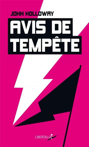 Couverture du livre « Avis de tempête » de John Holloway aux éditions Libertalia