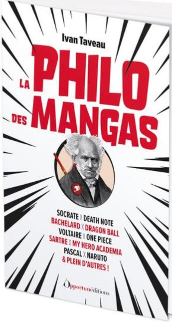 Couverture du livre « Toute la philo du manga » de Taveau Ivan aux éditions L'opportun