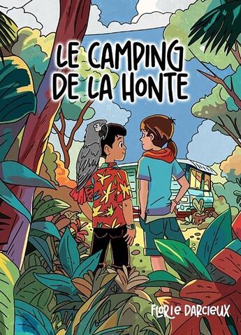 Couverture du livre « Le Camping de la honte » de Florie Darcieux aux éditions Beta Publisher