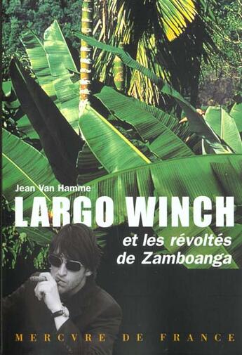 Couverture du livre « Les revoltes de zamboanga roman » de Jean Van Hamme aux éditions Mercure De France