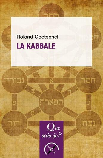 Couverture du livre « La kabbale » de Roland Goetschel aux éditions Que Sais-je ?