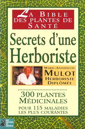 Couverture du livre « Secrets d une herboriste » de Mulot M-A. aux éditions Dauphin