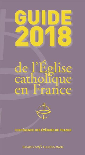 Couverture du livre « Guide 2018 de l'Eglise catholique en France » de  aux éditions Mame