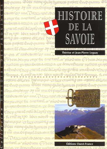 Couverture du livre « Histoire de la savoie » de Leguay aux éditions Ouest France