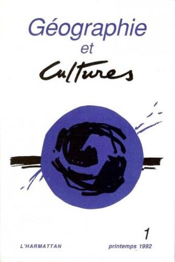 Couverture du livre « Géographie et Cultures n°1 » de  aux éditions L'harmattan