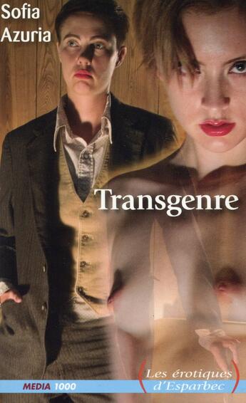 Couverture du livre « Transgenre » de Sofia Azuria aux éditions Media 1000