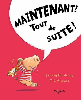 Couverture du livre « Arthur - maintenant! tout de suite! » de Tim Warnes et Ciara Gavin aux éditions Mijade