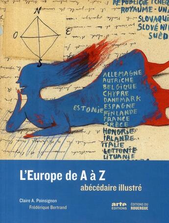 Couverture du livre « L'Europe de A à Z ; abécédaire illustré » de Frederique Bertrand et Claire Poisignon aux éditions Rouergue