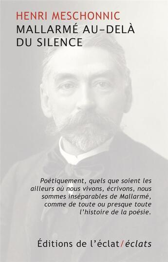 Couverture du livre « Mallarmé au-delà du silence » de Henri Meschonnic aux éditions Eclat