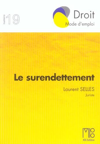 Couverture du livre « Surendettement (Le) » de Laurent Selles aux éditions Mb