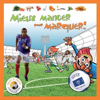 Couverture du livre « Mieux manger pour marquer ! » de Uefa aux éditions Amphora