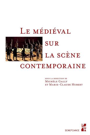 Couverture du livre « Medieval sur la scene contemporaine » de Gally M/Hubert aux éditions Pu De Provence