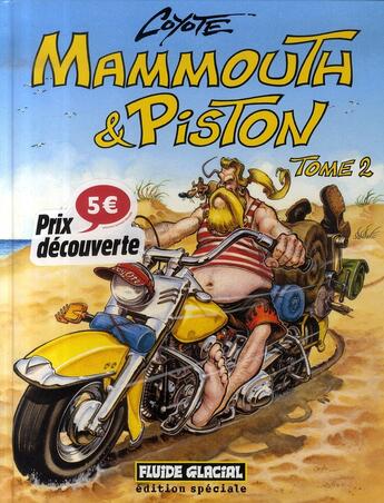 Couverture du livre « Mammouth & Piston T.2 » de Coyote aux éditions Fluide Glacial