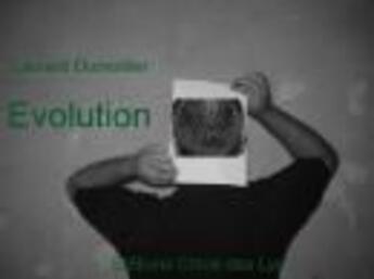 Couverture du livre « Évolution » de Laurent Dumortier aux éditions Chloe Des Lys