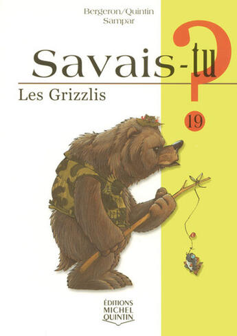 Couverture du livre « Les grizzlis » de Alain M. Bergeron aux éditions Michel Quintin