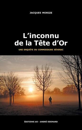 Couverture du livre « L'inconnu de la tête d'or » de Jacques Morize aux éditions Editions Ao