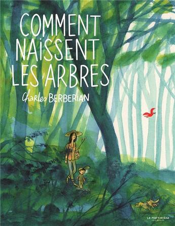 Couverture du livre « Comment naissent les arbres » de Charles Berberian aux éditions La Martiniere Jeunesse