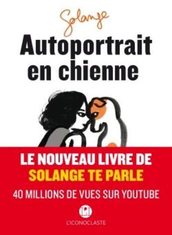 Couverture du livre « Autoportrait en chienne » de Solange aux éditions L'iconoclaste