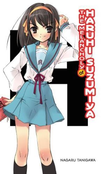 Couverture du livre « The Melancholy of Haruhi Suzumiya » de Nagaru Tanigawa aux éditions Little Brown Books For Young Readers