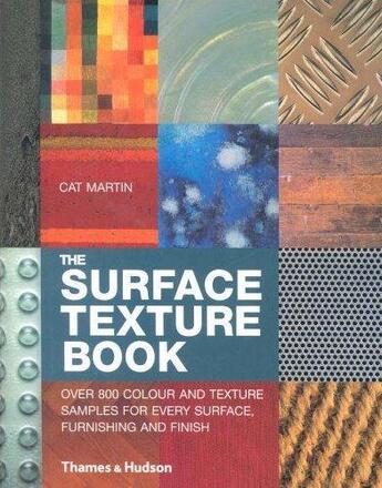 Couverture du livre « The surface texture book » de Cat Martin aux éditions Thames & Hudson