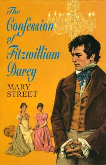 Couverture du livre « The Confession of Fitzwilliam Darcy » de Street Mary aux éditions Hale Robert Digital