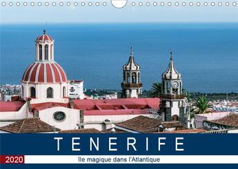 Couverture du livre « Tenerife le magique dans l atlantique calendrier mural 2020 din a4 horizontal - impressions de l le (édition 2020) » de Dieter Meyer aux éditions Calvendo