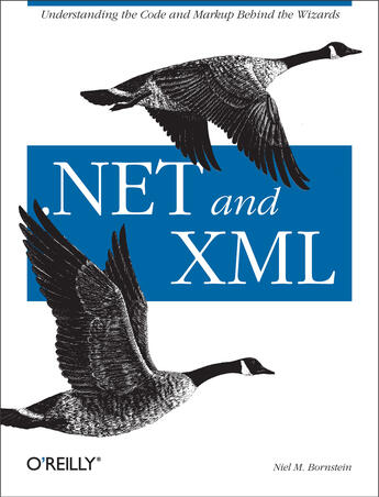 Couverture du livre « .net and xml » de Bornstein aux éditions O Reilly & Ass