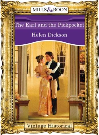 Couverture du livre « The Earl and the Pickpocket (Mills & Boon Historical) » de Helen Dickson aux éditions Mills & Boon Series